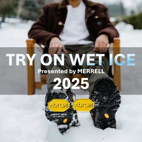 TRY ON WET ICE』2025年秋冬 開催スケジュール – MERRELL 公式
